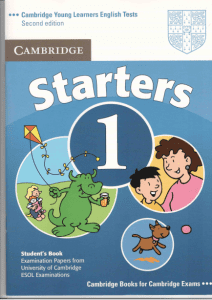 Cambridge Young Learners English Tests. Starter...