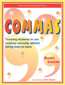 Commas Teaching students to use commas correctl...