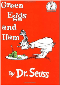 Green Eggs and Ham (Dr. Seuss)