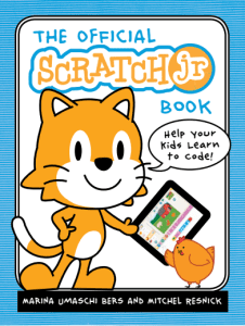 The Official ScratchJr Book Help Your Kids Learn to Code